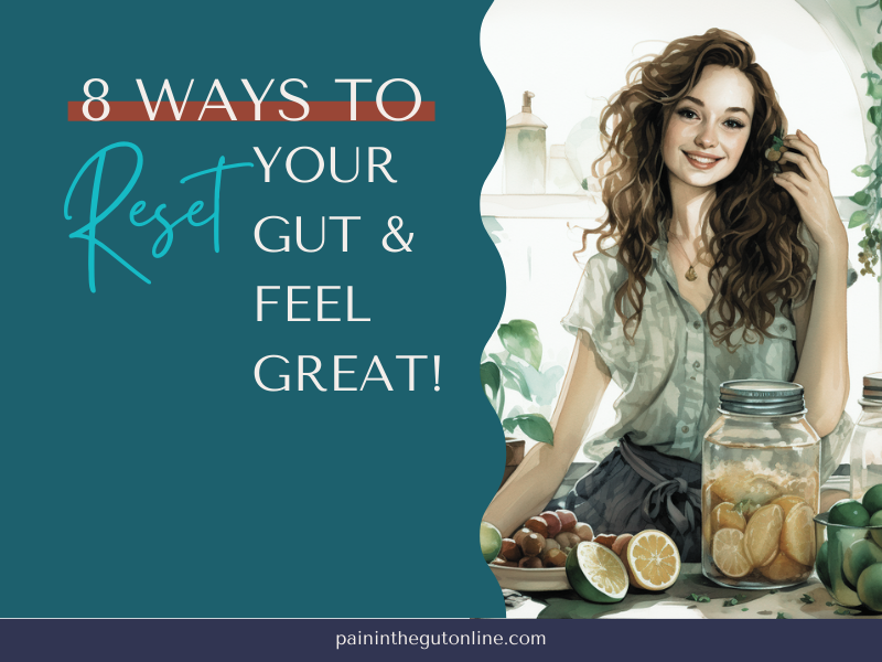 Reset your gut and feel great