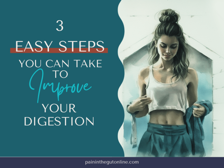 3 Easy Steps You Can Take To Improve Your Digestion