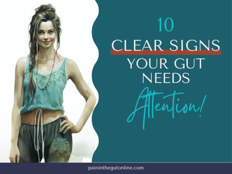 10 Clear Signs Your Gut Needs Attention Now