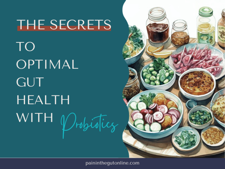 The Secrets to Optimal Gut Health with Probiotics