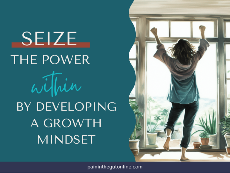 Seize the Power Within by Developing a Growth Mindset