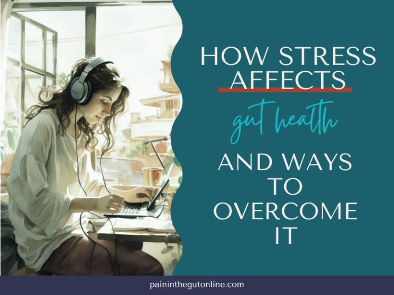 How Stress Affects Gut Health and Ways to Overcome It