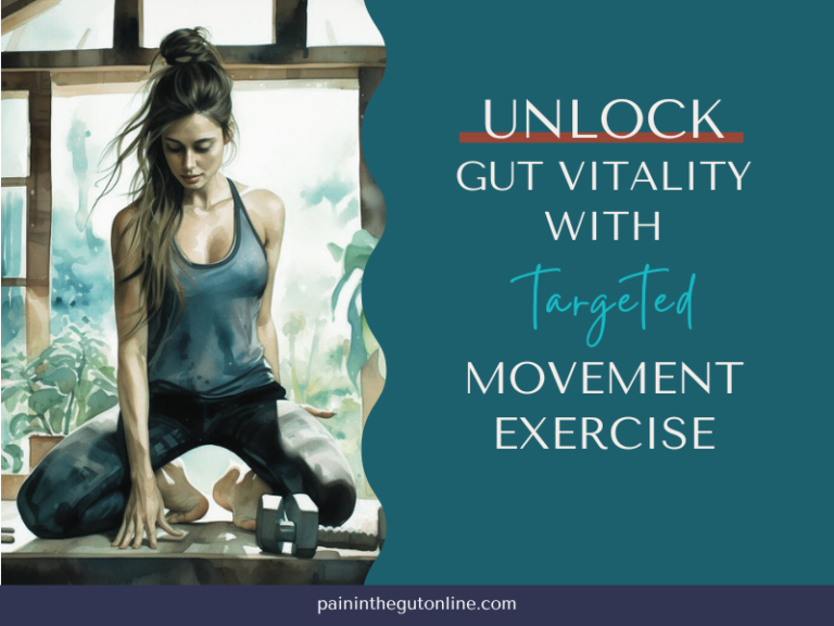 Unlock Gut Vitality with Targeted Movement Exercise