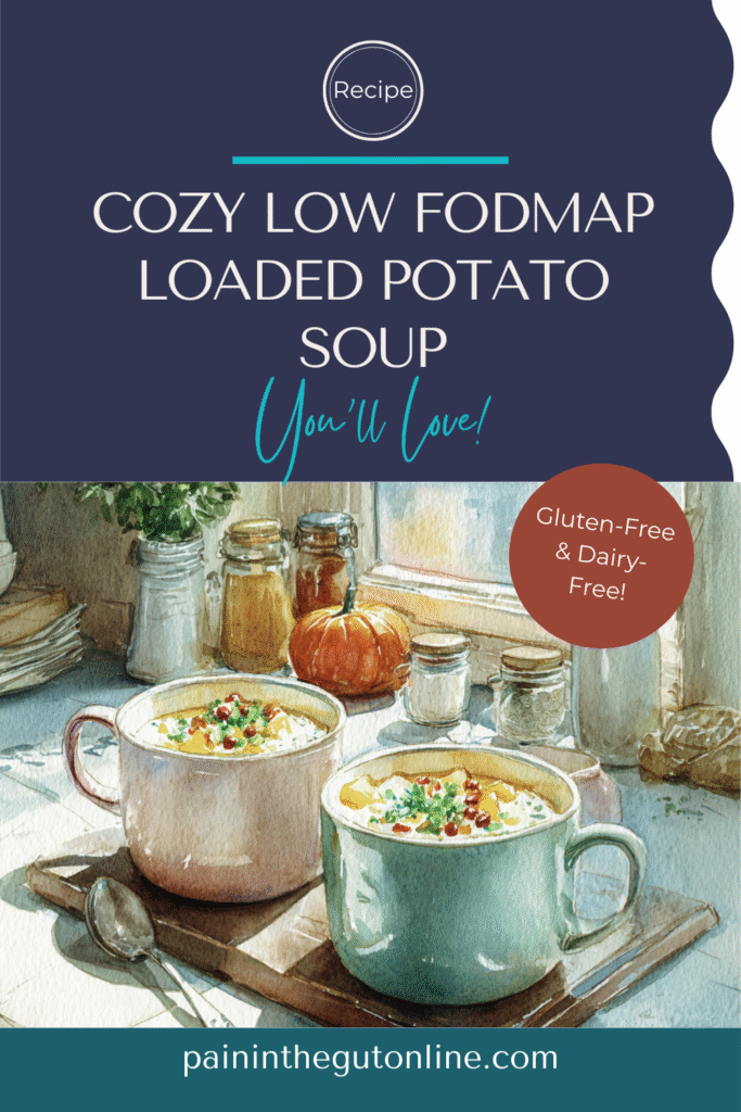 Low FODMAP Loaded Potato Soup