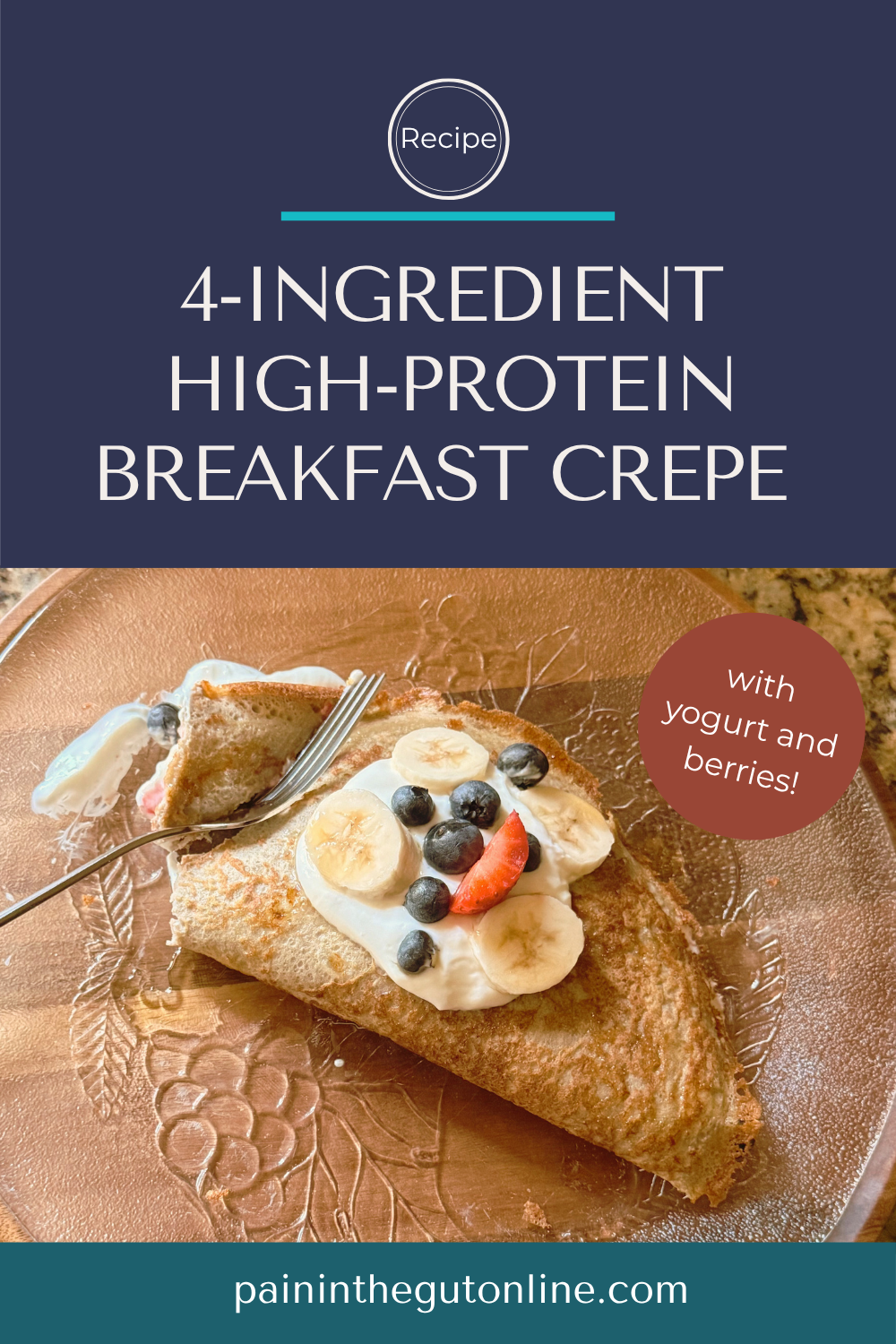 high-protein breakfast crepe on a glass plate